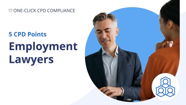 One-Click CPD Compliance for Employment Lawyers (5 Points)